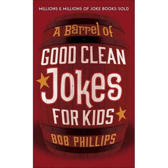 A Barrel of Good Clean Jokes for Kids, (Paperback)