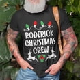 thumbnail image 3 of Roderick Name Christmas Crew Roderick TShirt, 3 of 6