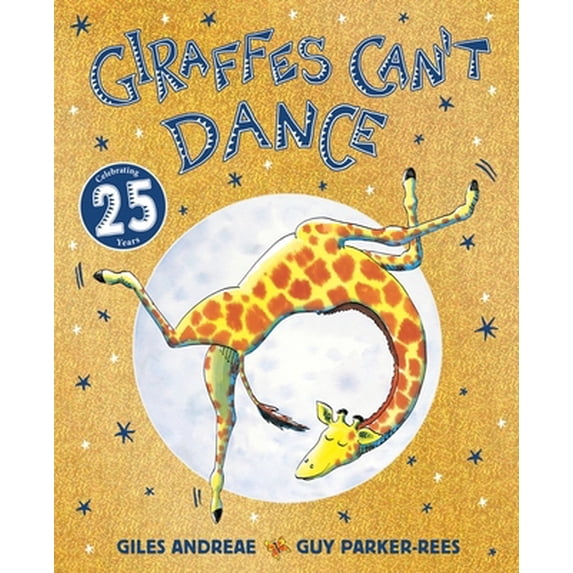 Pre-Owned Giraffes Can't Dance 25th Anniversary Edition (Paperback) 1408371618 9781408371619