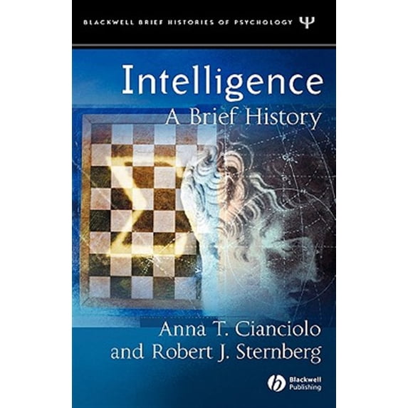 Pre-Owned Blackwell Brief Histories of Psychology: Intelligence: A Brief History (Hardcover)
