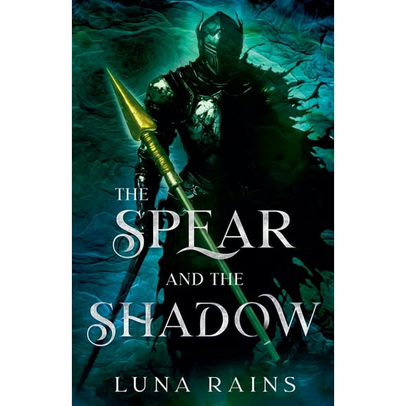 Enchanted Ever Afters The Spear and the Shadow, (Paperback)