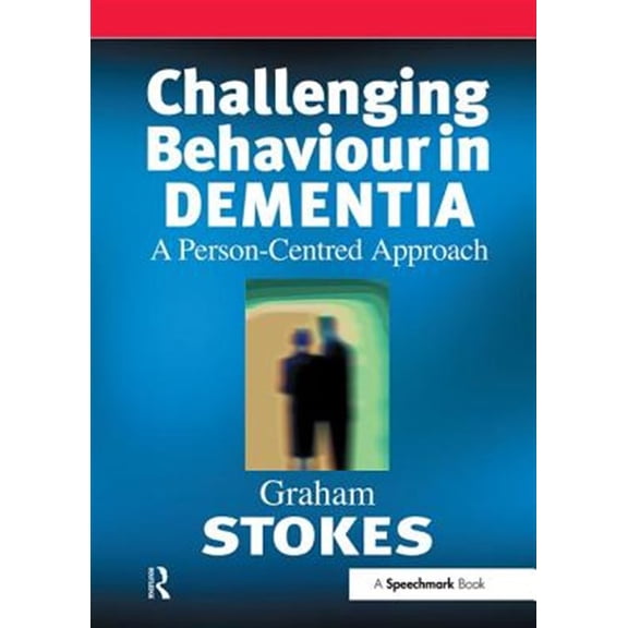Pre-Owned Speechmark Editions: Challenging Behaviour in Dementia: A Person-Centred Approach (Paperback)
