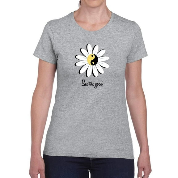 Daisy See The Good T-Shirt Women -Image by Shutterstock, Female Large