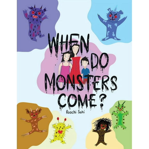 When do Monsters Come? (Paperback)