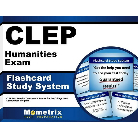 CLEP Humanities Exam Flashcard Study System : CLEP Test Practice Questions & Review for the College Level Examination Program (Cards)