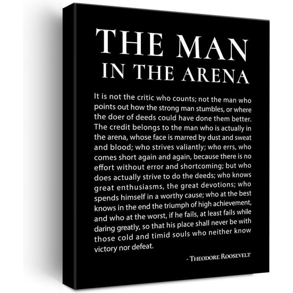 Inspirational Canvas Wall Art Motivational the Man in the Arena Quote Canvas Print Positive Speech Quotes Canvas Painting Office Home Wall Decor Framed Gift 12x15 Inches (Black)