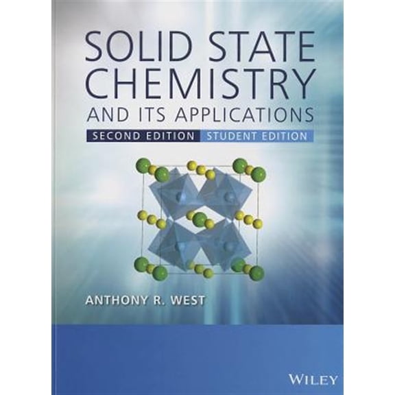 Pre-Owned Solid State Chemistry and its Applications 2eStudent Edition, (Paperback)