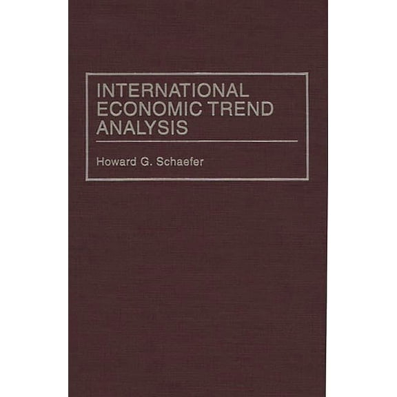 International Economic Trend Analysis, (Hardcover)