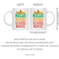 thumbnail image 5 of CTDream Funny Quirky 11oz. Ceramic Coffee Tea Mug Gag Gift, Nacho Average School Nurse, 1-Pack, Spanish Themed Birthday Christmas Gift Ideas Coworker Him Her, Includes Gift Box, 5 of 7
