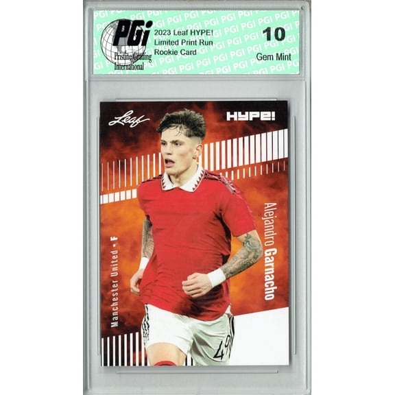 Alejandro Garnacho 2023 Leaf HYPE! 99A Only 5K Made Argentina Rookie Card PGI 10