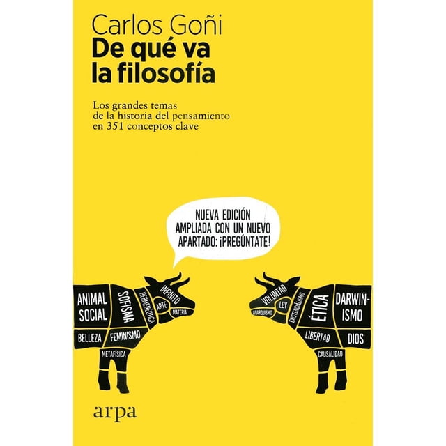 DE QUE VA LA FILOSOFIA ARPA EDITORES CARLOS GOÑI
