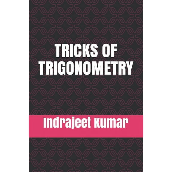 Tricks of Trigonometry, (Paperback)