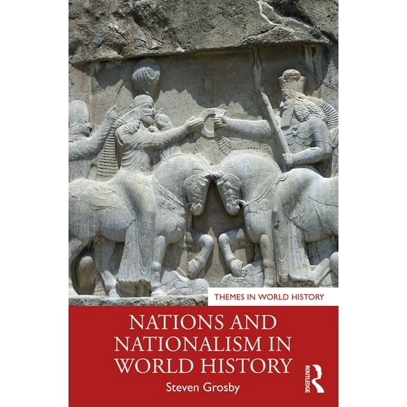 Themes in World History Nations and Nationalism in World History, (Paperback)
