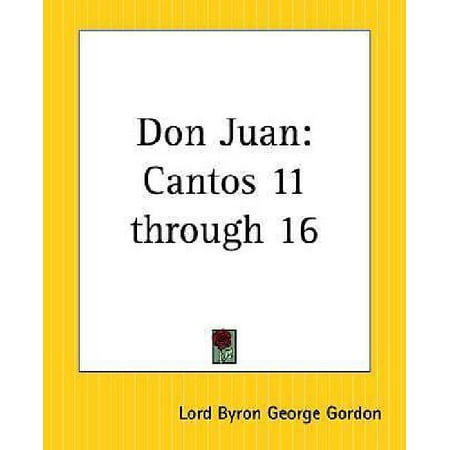 Don Juan : Cantos 11 Through 16