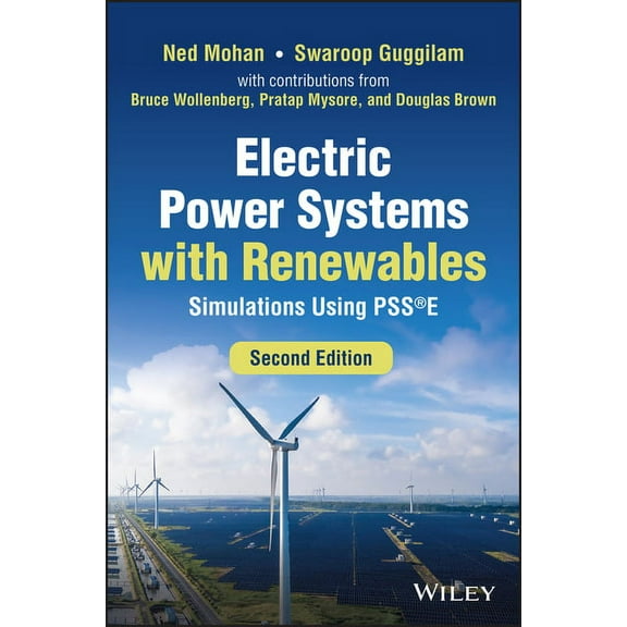 Electric Power Systems with Renewables: Simulations Using Psse, (Hardcover)