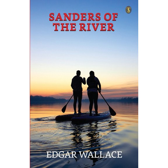 Sanders Of The River, (Paperback)
