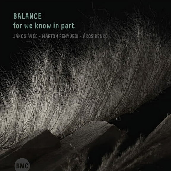Balance - For We Know In Part - Jazz - CD