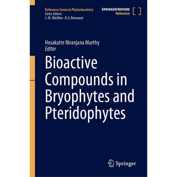 Reference Phytochemistry Bioactive Compounds in Bryophytes and Pteridophytes, (Hardcover)