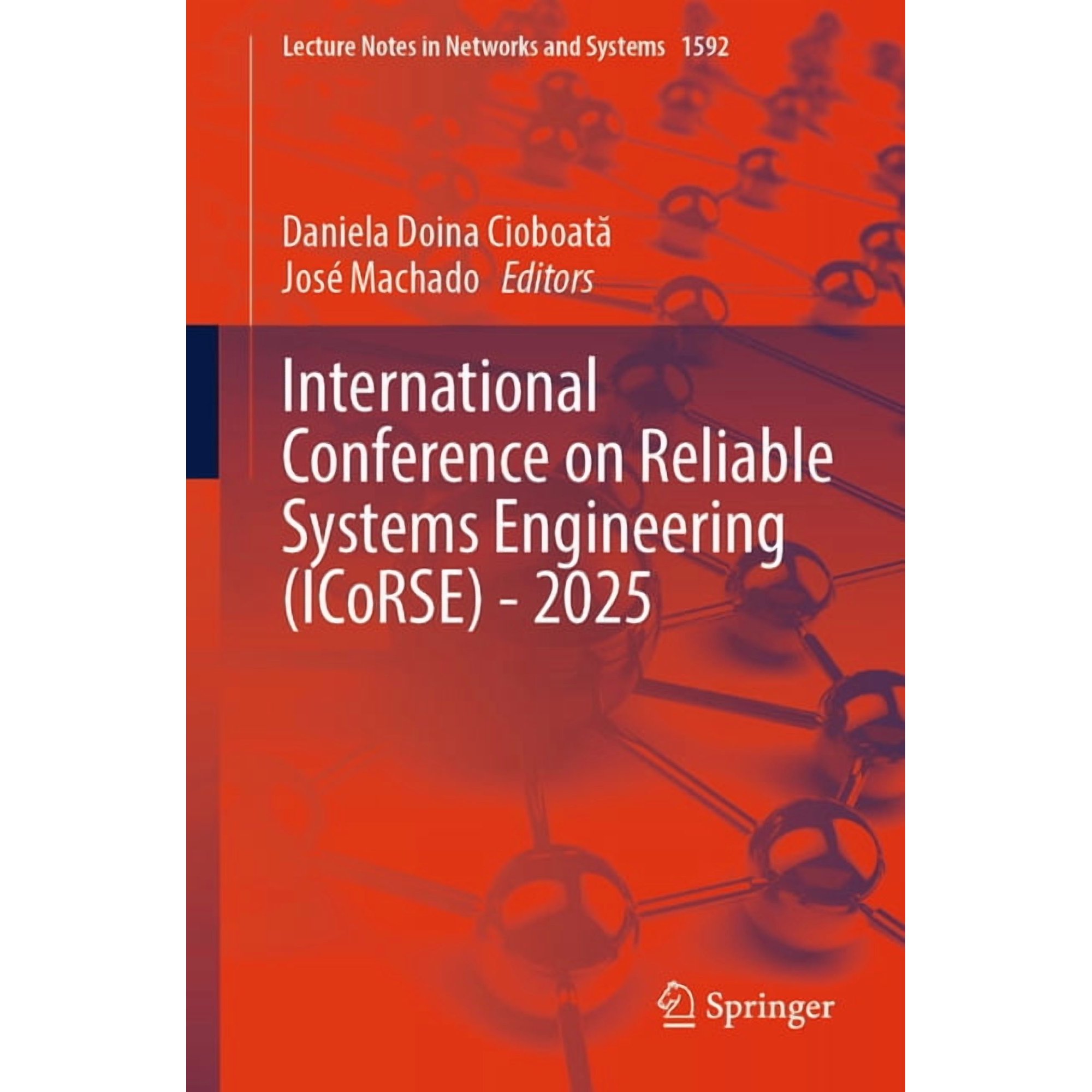Lecture Notes in Networks and Systems International Conference on Reliable Systems Engineering (Icorse) - 2025 Book 1592 (Paperback)