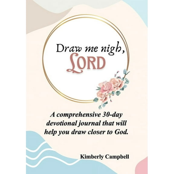 Draw Me Nigh, LORD, (Paperback)