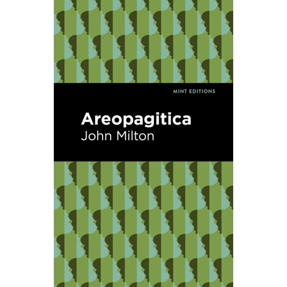 Mint Editions (Nonfiction Narratives: Es Areopagitica, (Paperback)