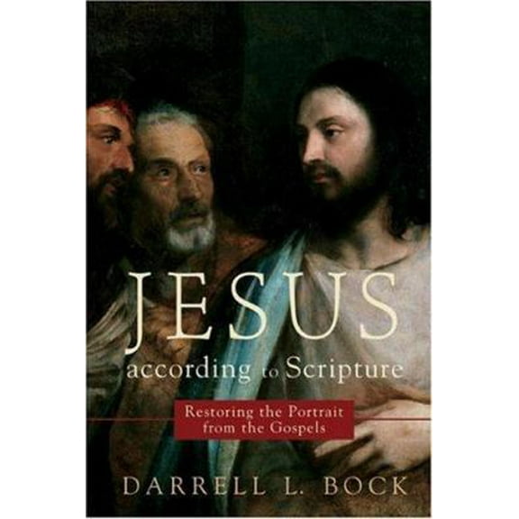 Pre-Owned Jesus according to Scripture: Restoring the Portrait from the Gospels (Paperback) 080103308X 9780801033087