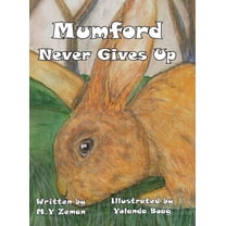Mumford Never Gives Up, (Hardcover)