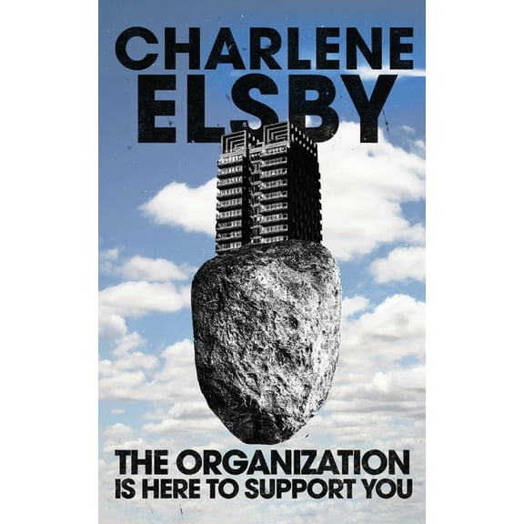 The Organization is Here to Support You, (Paperback)