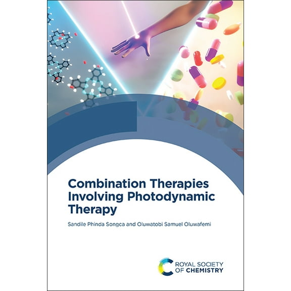 Combination Therapies Involving Photodynamic Therapy, (Hardcover)