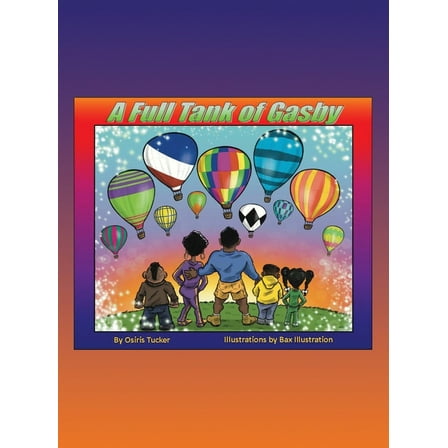 A Full Tank of Gasby (Hardcover)