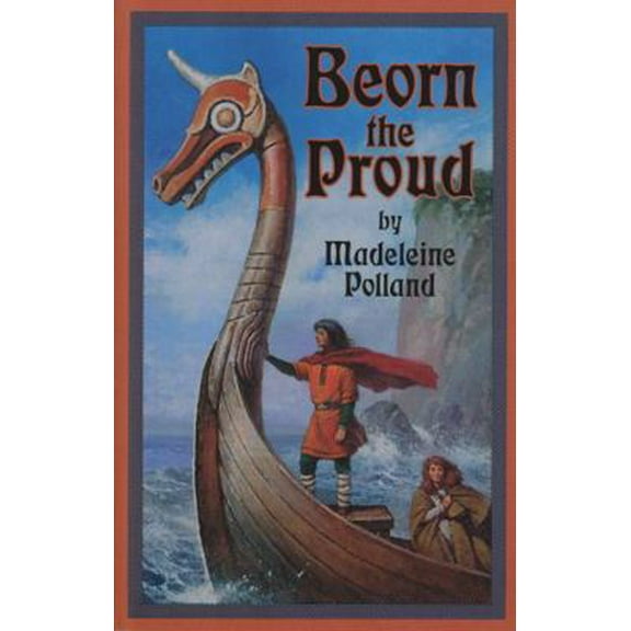 Pre-Owned Beorn the Proud (Living History Library) (Paperback) 1883937086 9781883937089