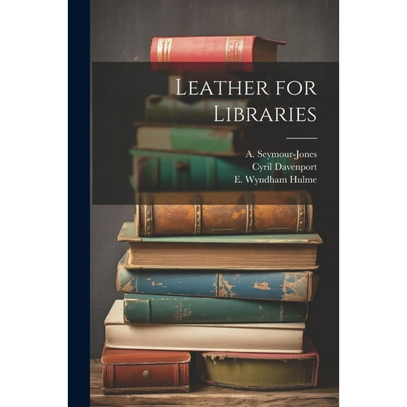 Leather for Libraries (Paperback)