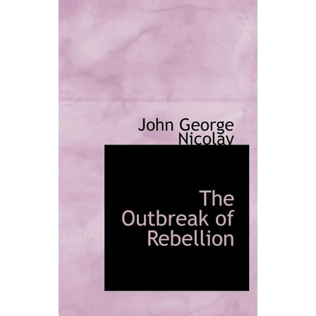 The Outbreak of Rebellion (Hardcover)