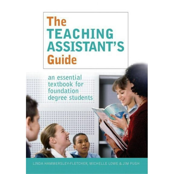 The Teaching Assistant's Guide: New perspectives for changing times, (Paperback)
