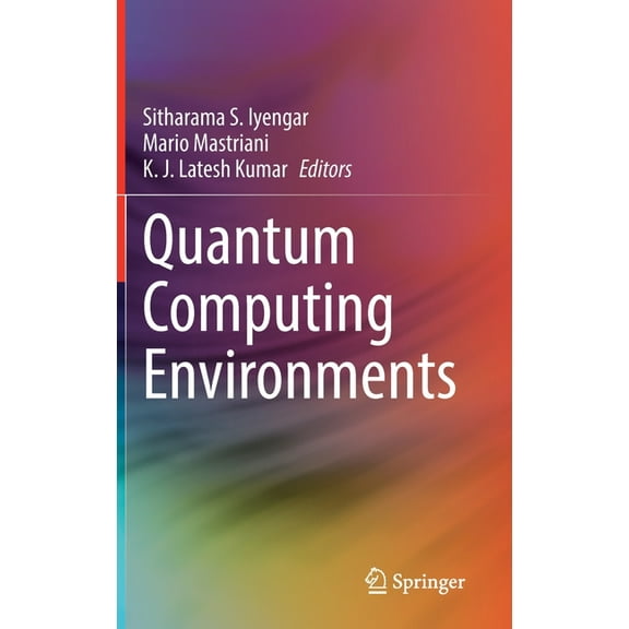 Quantum Computing Environments, (Hardcover)
