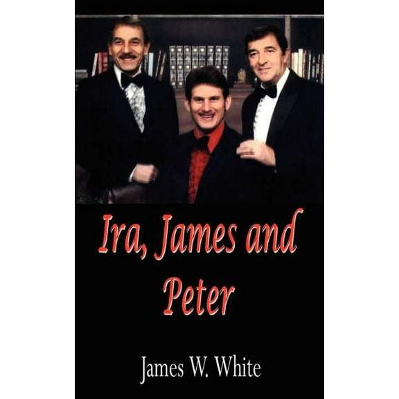 Ira, James and Peter (Paperback)