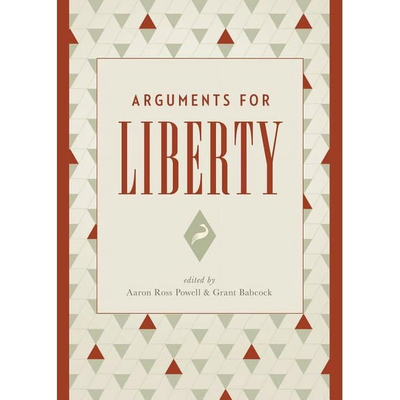 Arguments for Liberty (Paperback)
