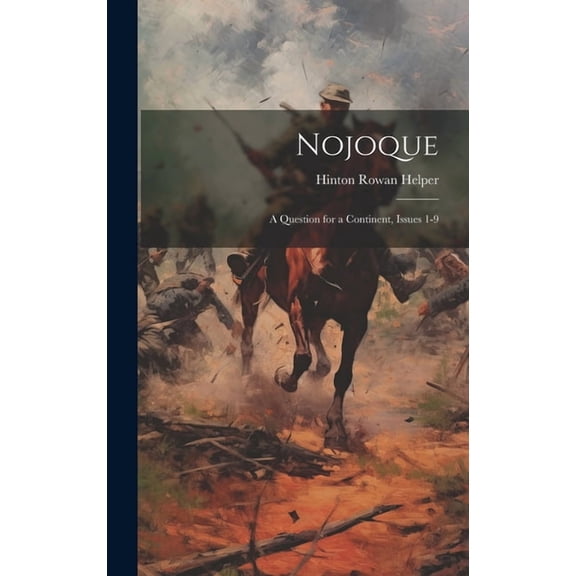 Nojoque: A Question for a Continent, Issues 1-9 (Hardcover)