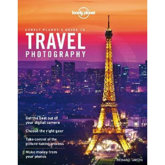 Pre-Owned Lonely Planet's Guide to Travel Photography (Lonely Planet Guides) (Paperback) 1743211392 9781743211397