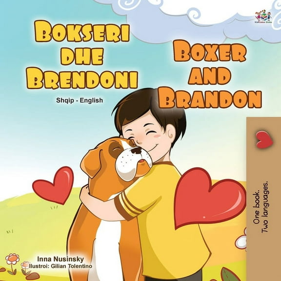 Albanian English Bilingual Collection Boxer and Brandon (Albanian English Bilingual Book for Kids), (Paperback)