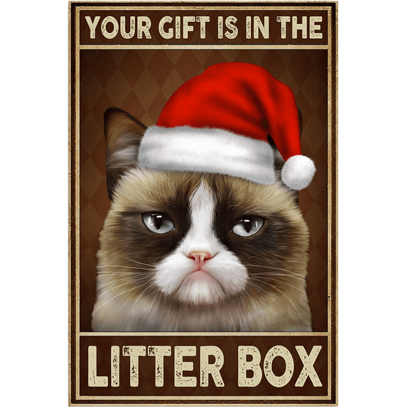 Grumpy cat your gift is in the litter box poster 11 x 17 Inch Poster
