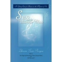 Sex and the Ultimate Bliss (Paperback)