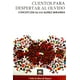 thumbnail image 1 of Cuentos para despertar al olvido Blanco, 1 of 2