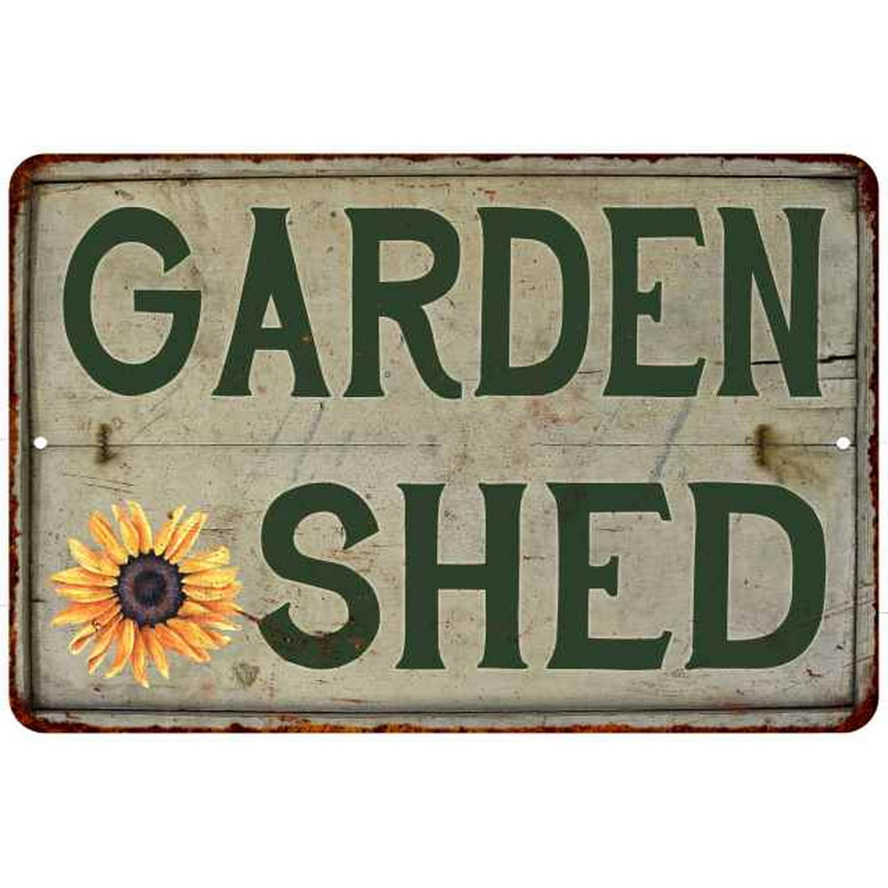 Garden Shed Vintage Look Garden Chic 8x12 Metal Sign 108120020043