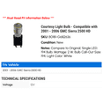 thumbnail image 2 of Courtesy Light Bulb - Compatible with 2001 - 2006 GMC Sierra 2500 HD 2002 2003 2004 2005, 2 of 2