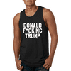 Donald Fucking Trump 2020 White Design Political Graphic Tank Top