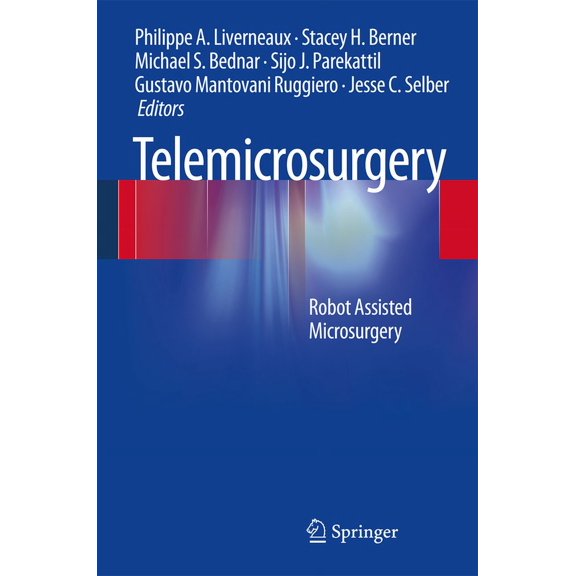 Telemicrosurgery: Robot Assisted Microsurgery, (Hardcover)