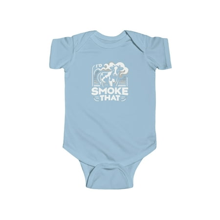 

I d Smoke That Meat BBQ Infant Baby Bodysuit Sizes 6-24 Months