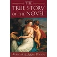 thumbnail image 1 of The True Story of the Novel, 1 of 2