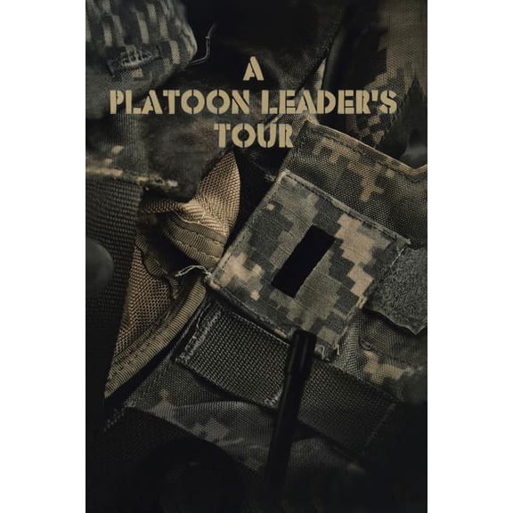 A Platoon Leader's Tour, (Paperback)